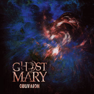 ghostofmary_oblivaeon.jpg