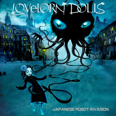 lovelorndolls_japaneserobotinvasion.jpg
