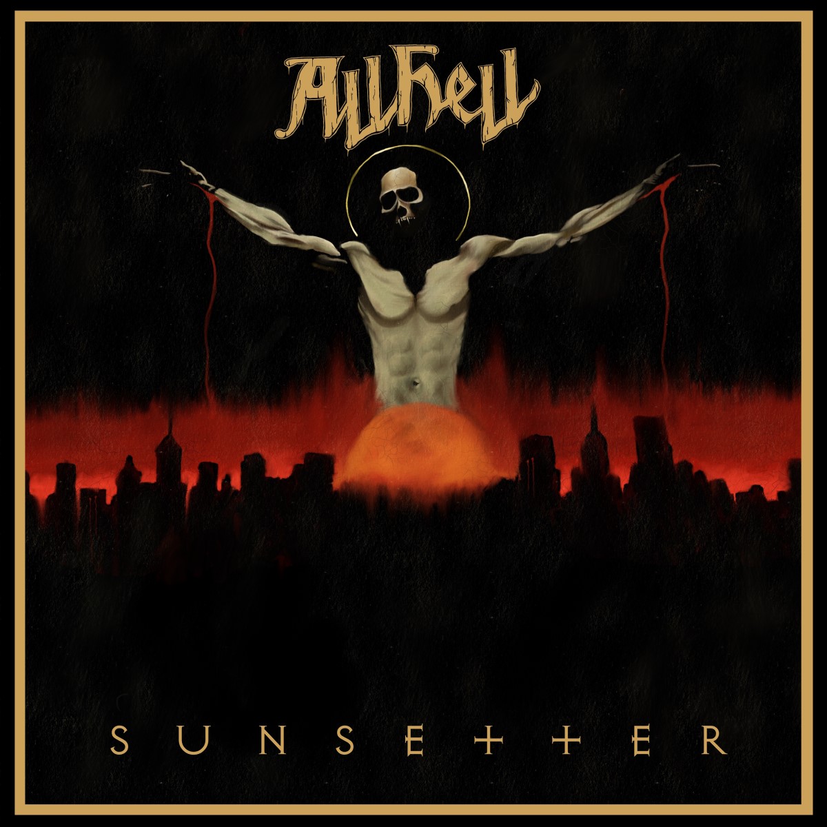 All Hell - Sunsetter