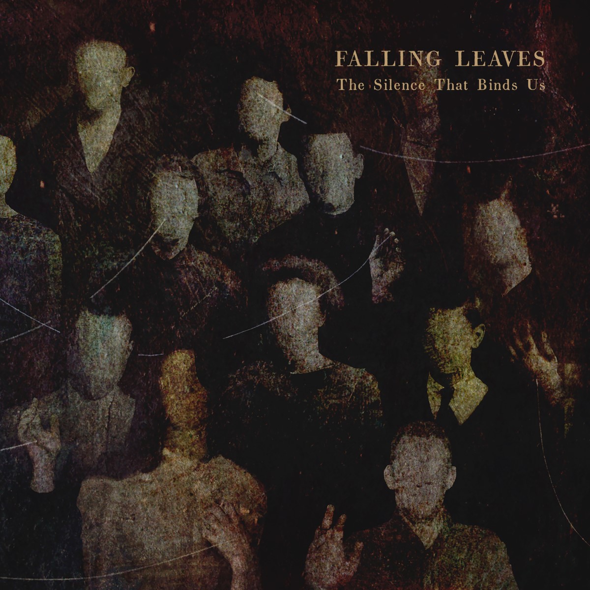 Falling Leaves - The Silence That Binds Us