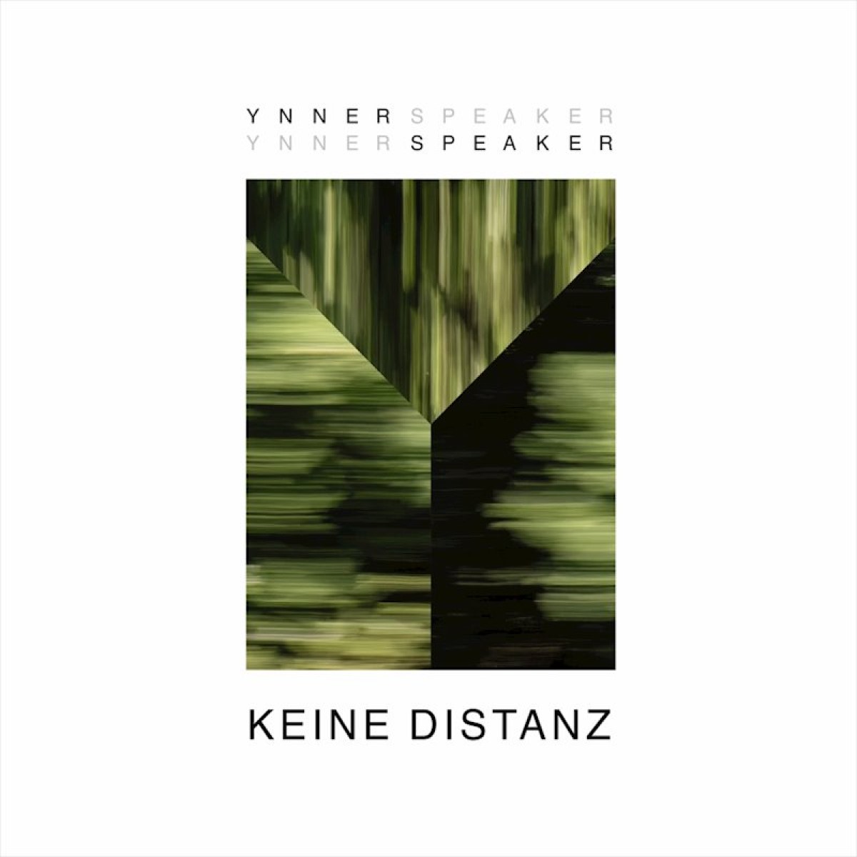 Ynnerspeaker - Keine Distanz