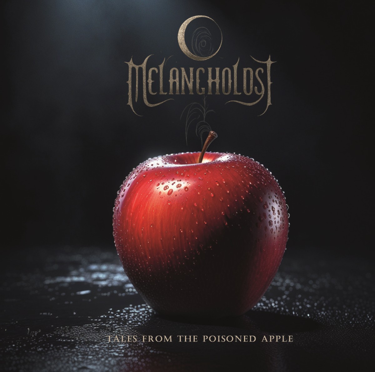 Melancholost - Tales From The Poisoned Apple