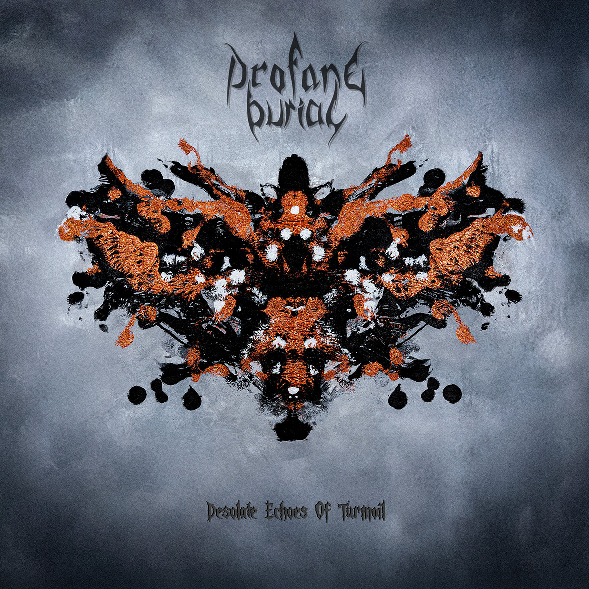 Profane Burial - Desolate Echoes Of Turmoil