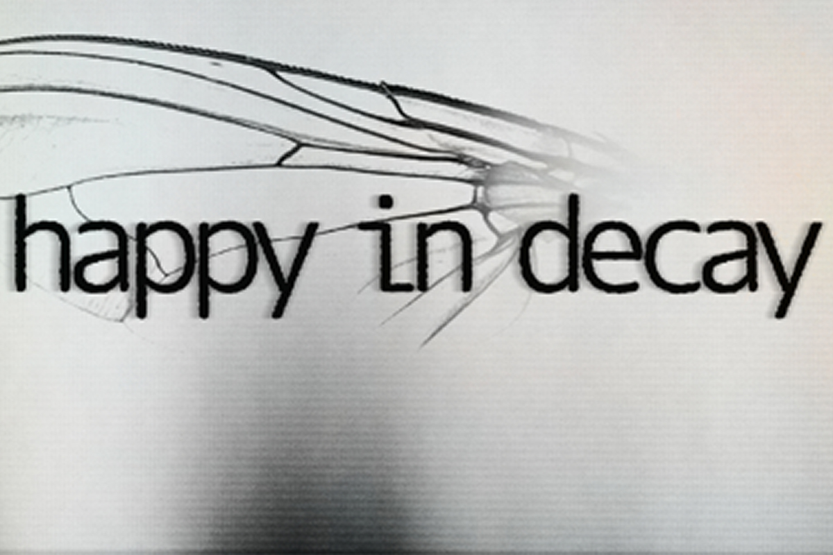 Happy In Decay